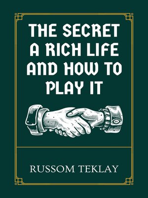 cover image of The Secret a Rich Life and How to Play It